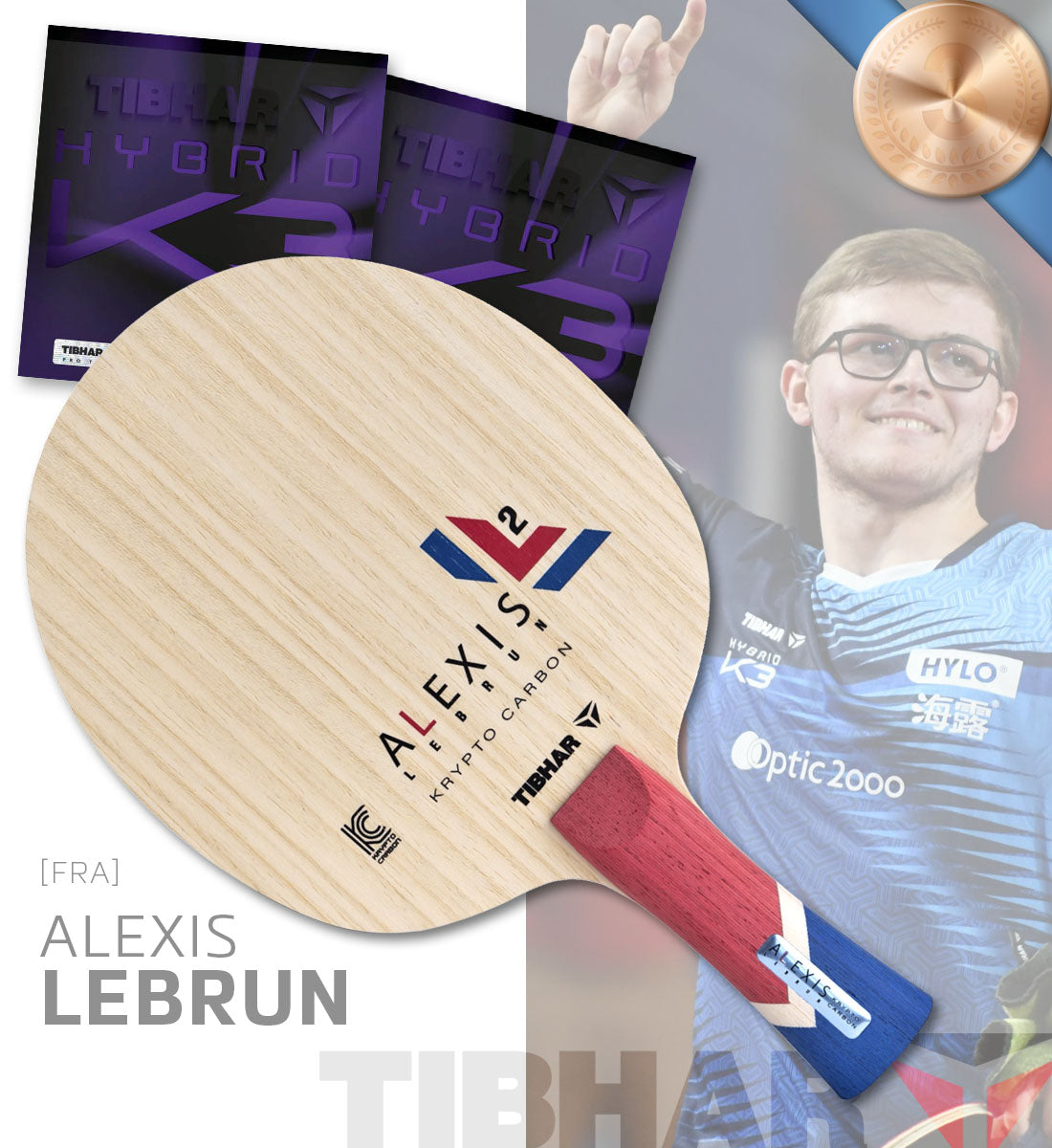 ALEXIS LEBRUN [FRA] Champion Pro Special – Tibhar