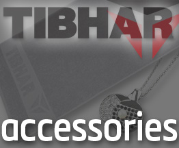 Tibhar Accessories